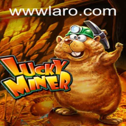 Exploring the World of LuckyMiner: The Thrilling Game of Laro
