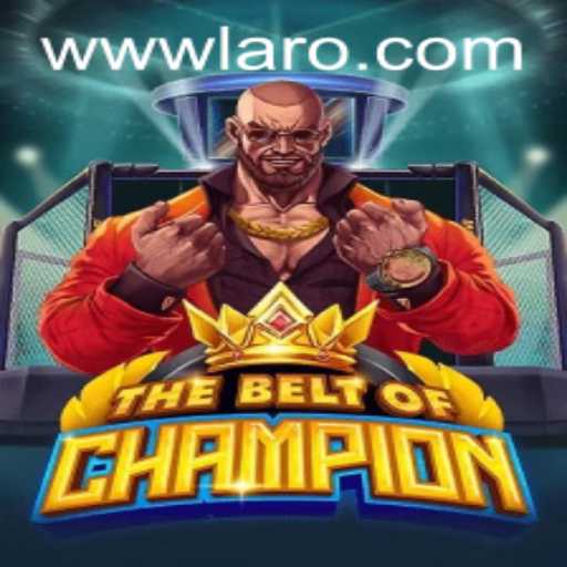 TheBeltOfChampion: An Immersive Adventure in the World of Laro